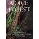 VOICE OF THE FOREST神の森 [単行本]
