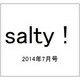 salty ! (ソルティ) 2014年 07月号 [雑誌]