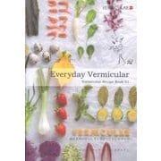 Vermicular Recipe Book 1－素材本来のおいしさに気がつくレシピブック [単行本]