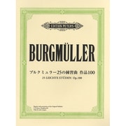 ブルクミュラー25の練習曲作品100BURGMULLER:2 [単行本]
