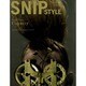 Snip Style (スニップ スタイル) 2014年 07月号 [雑誌]