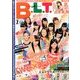 B.L.T. (ビーエルティー) 関西版 2014年 07月号 [雑誌]
