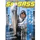 PESCA SeaBASS Magazine (ペスカシーバスマガジン) 2014年 07月号 [雑誌]