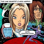 Link Quartet＆Miss Modus／Hotel Constellation [CD]