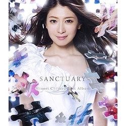 茅原実里／茅原実里 10周年ベストアルバム SANCTUARY ～Minori Chihara Best Album～