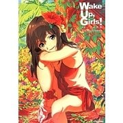 Wake Up,Girls!―ステージの天使The Illustrations [単行本]