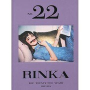 NO.22―RINKA THE TWENTY-TWO YEARS [単行本]