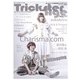 Trickster Age Vol.11－新しいアーティストが生み出す新しいエンタテインメント（ロマンアルバム） [ムックその他]