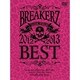 BREAKERZ／BREAKERZ LIVE TOUR 2012-2013 "BEST" -LIVE HOUSE COLLECTION- & -HALL COLLECTION- COMPLETE BOX [DVD]