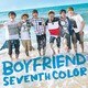 BOYFRIEND／SEVENTH COLOR