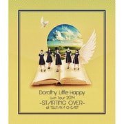 Dorothy Little Happy Live Tour 2014 -STARTING OVER- at TSUTAYA O-EAST