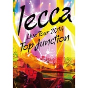 LIVE TOUR 2014 TOP JUNCTION