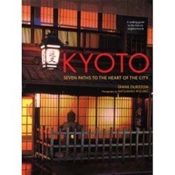 KYOTO―Seven Paths to the Heart of the City [単行本]