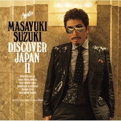鈴木雅之／DISCOVER JAPAN Ⅱ