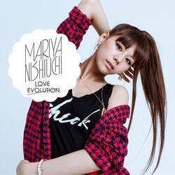 邦楽 LOVE EVOLUTION MARIYA NISHIUCHI - LOVE EVOLUTION(+DVD+booklet)(ltd