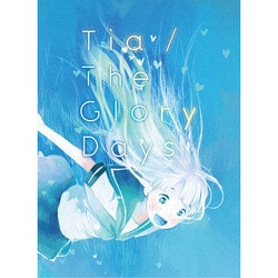 Tia／The Glory Days