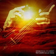 SPIRITUAL CLASSIC SUGIZO SELECTION