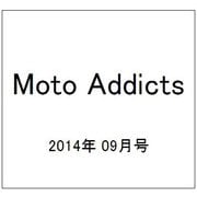 Moto Addicts 2014年 09月号 [雑誌]