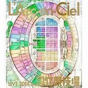 L'Arc~en~Ciel LIVE 2014 at 国立競技場