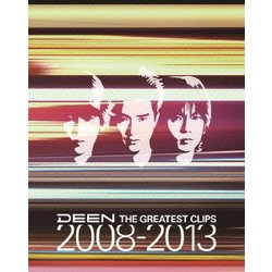 DEEN／THE GREATEST CLIPS 2008-2013 [Blu-ray Disc]
