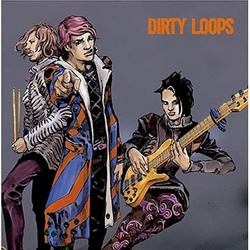 ダーティ・ループス／ダーティ・ループス ～コンプリート・エディション～