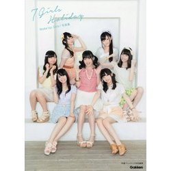 7 Girls Holiday―Wake Up,Girls!写真集 [単行本]
