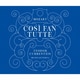 テオドール・クルレンツィス ムジカエテルナ／モーツァルト:歌劇「コジ・ファン・トゥッテ」
