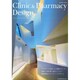 Clinic&Pharmacy Design 2014年 11月号 [雑誌]