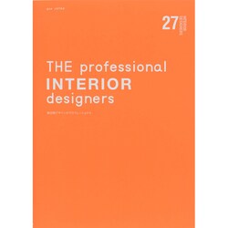 THE professional INTERIOR desi－商空間デザインのプロフェッショナル [単行本]