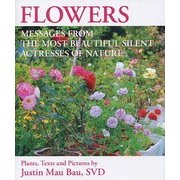 FLOWERS―MESSAGES FROM THE MOST BEAUTIFUL SILENT ACTRESSES OF NATURE [単行本]