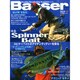 Basser (バサー) 2014年 11月号 [雑誌]