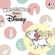 クレモンティーヌ・シングス・ディズニー
