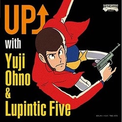 Yuji Ohno & Lupintic Five／UP↑ with Yuji Ohno & Lupintic Five