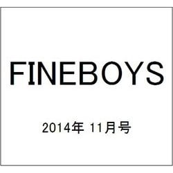 FINEBOYS (ファインボーイズ) 2014年 11月号 [雑誌]