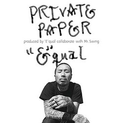 "E"qual／PRIVATE PAPER