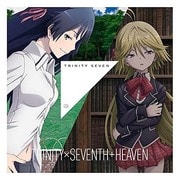 TRINITY×SEVENTH+HEAVEN (TV ANIMATION トリニティセブン)