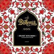 cafe Bohemia ~RELAXIN' WITH SHISHA~mixed by SALAM UNAGAMI