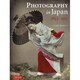 Photography in Japan 1853-1912 PB [単行本]