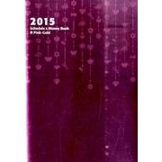Schedule&Money Book Pink-Gold [単行本]