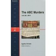 The ABC Murders―ABC殺人事件(ラダーシリーズ) [単行本]