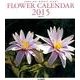 FLOWER CALENDAR 2015 [単行本]