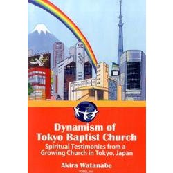 Dynamism of Tokyo Baptist Chur [単行本]