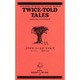 トワイス・トールド・テイルズ アトム英文双書 [新書]