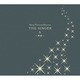 谷村新司／Shinji Tanimura Selection THE SINGER・冬～夢路～