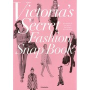 Victoria's Secret Fashion Snap Book [単行本]