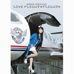 水樹奈々／NANA MIZUKI LIVE FLIGHT×FLIGHT+ [DVD]
