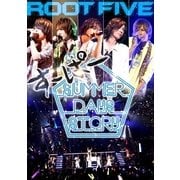ROOT FIVE JAPAN TOUR 2014 すーぱー SUMMER DAYS STORY 祭りside