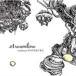 米倉利紀／streamline