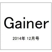 Gainer (ゲイナー) 2014年 12月号 [雑誌]