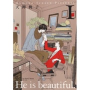 He is beautiful. 1（H&C Comics  ihr HertZシリーズ 162） [コミック]